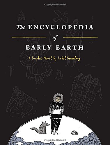 The Encyclopedia of Early Earth (Hardcover, 2013, Bond Street Books)