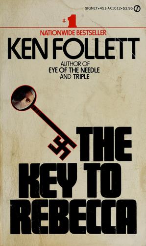 Ken Follett: The key to Rebecca (1981, New American Library)