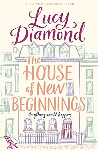Lucy Diamond: The House of New Beginnings (Paperback, 2017, PAN)