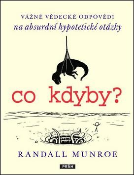 co kdyby? (Hardcover, Czech language, 2014, Práh)