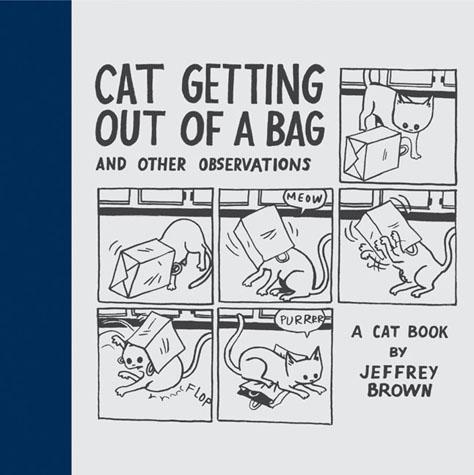 Cat Getting Out of a Bag (Hardcover, 2007, Chronicle Books)