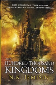 The Hundred Thousand Kingdoms (Hardcover, 2010, Orbit)