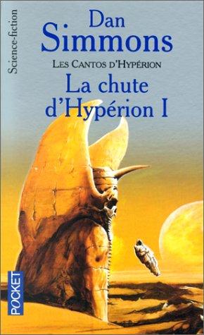 La Chute d'Hypérion I (Paperback, 1995, Pocket)