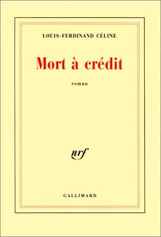 Mort à crédit (Paperback, French language, 1951, Gallimard)