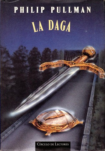 La Daga (Hardcover, Spanish language, 1999, Círculo de Lectores, S.A.)