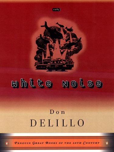 White Noise (EBook, 2009, Penguin USA, Inc.)