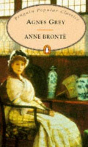 Anne Brontë: Agnes Grey (Penguin Popular Classics) (Spanish language, 1998, Penguin Books)