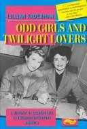 Lillian Faderman: Odd girls and twilight lovers (1991, Columbia University Press)