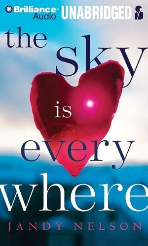 The Sky is Everywhere (AudiobookFormat, 2010, Brilliance Audio)