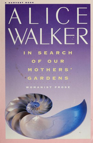 In Search of Our Mother's Garden (1983, Harcourt Brace & Company)