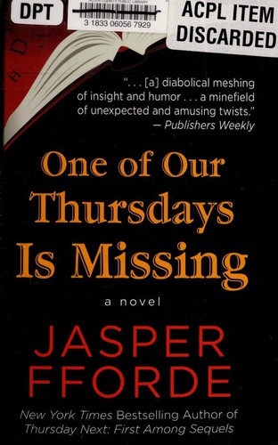 One of Our Thursdays is Missing (2011, Thorndike Press)