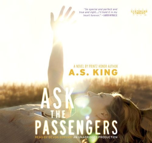 Ask the Passengers (AudiobookFormat, 2012, Random House)