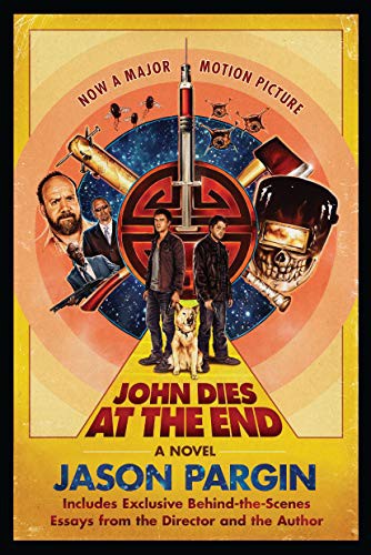 Jason Pargin, David Wong: John Dies at the End (Paperback, 2021, St. Martin's Griffin)