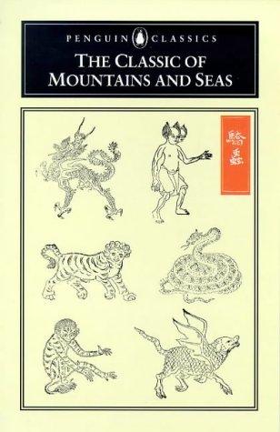 The Classic of Mountains and Seas (Paperback, 2000, Penguin Classics)