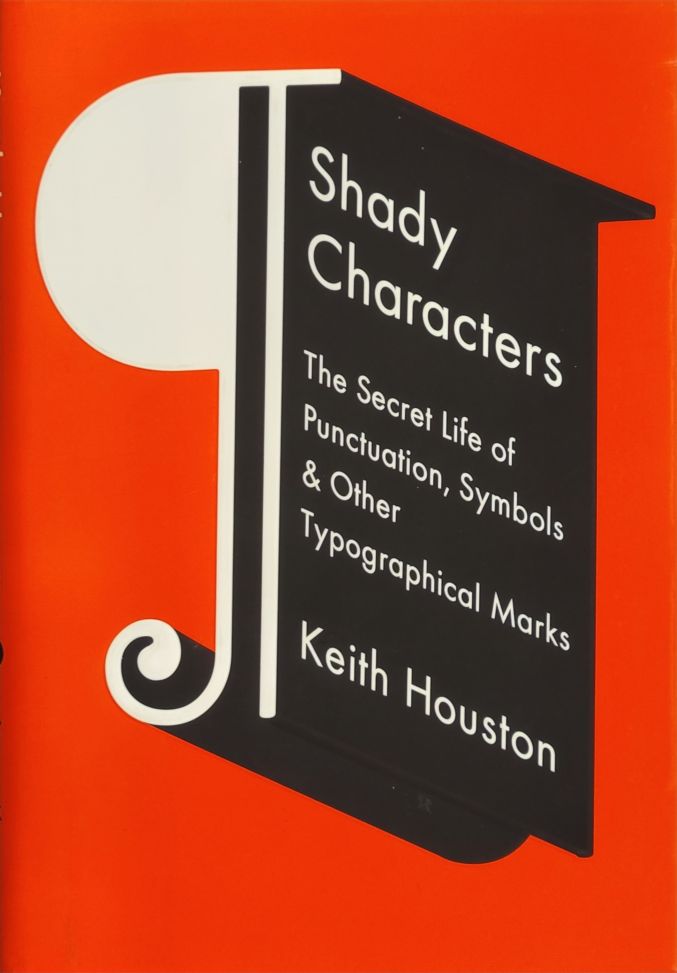 Shady characters (Hardcover, 2013, W. W. Norton)