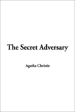 The Secret Adversary (2002, IndyPublish.com)