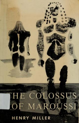 The colossus of Maroussi. (1958, New Directions)