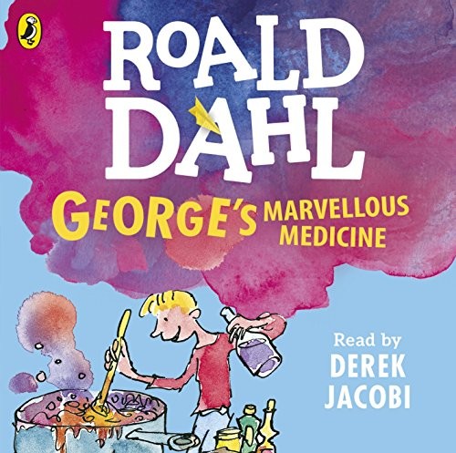 Roald Dahl: George's Marvellous Medicine (AudiobookFormat, 2016, Puffin)