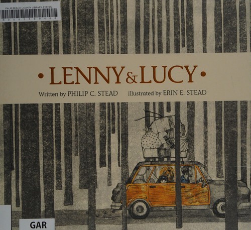 Philip C. Stead: Lenny & Lucy (2015, Roaring Brook Press)