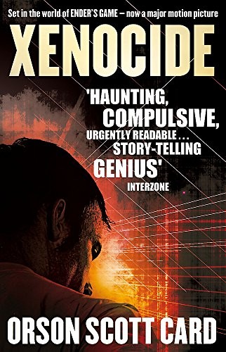 Xenocide: Book 3 of the Ender Saga (Paperback, 2013, Orbit)