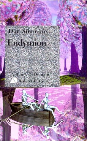 Dan Simmons: Endymion (Paperback, French language, 1998, Robert Laffont)