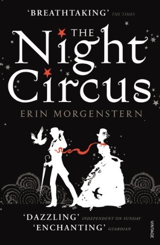The Night Circus (Paperback, 2012, Vintage Books, Random House Export Editions)