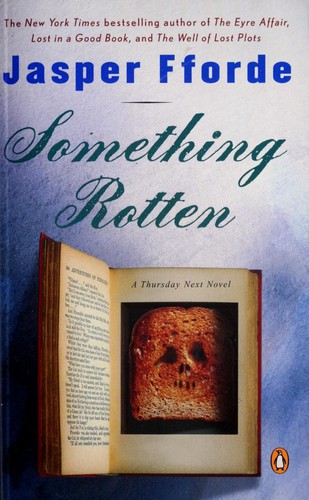 Something Rotten : a novel