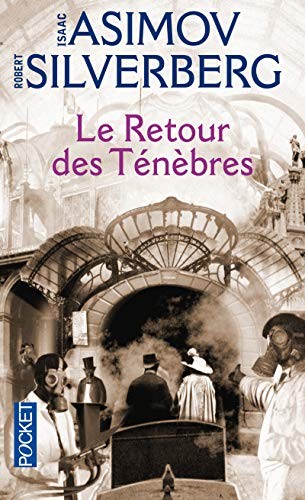 Le retour des ténèbres (Paperback, 2009, Pocket, POCKET)