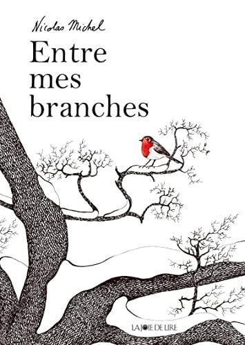 Entre mes branches (French language, 2022)