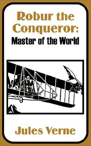 Robur the Conqueror (Paperback, 2002, Fredonia Books (NL))