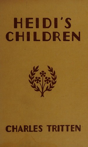 Charles Tritten: Heidi's children (1969, Collins)