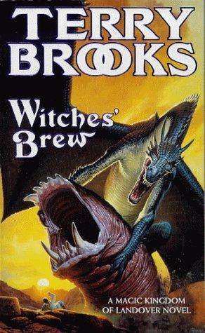 Witches' Brew (A Magic Kingdom of Landover Novel) (Paperback, 1996, Legend)