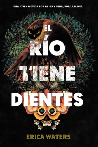 Erica Waters: El río tiene dientes (2022, DNX)