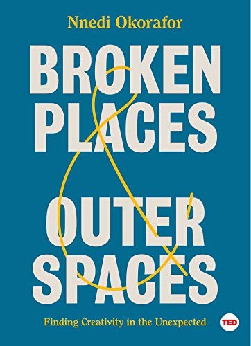 Broken Places & Outer Spaces (Hardcover, 2019, Simon & Schuster/ TED)