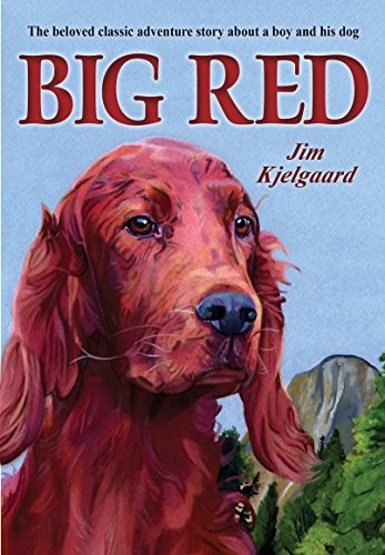 Jim Kjelgaard: Big Red (2011, Holiday House)