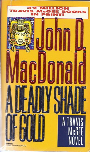 A Deadly Shade of Gold (Paperback, 1995, Fawcett Crest)