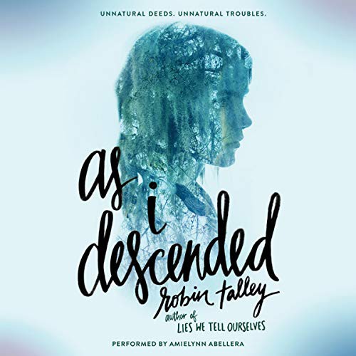 Robin Talley, Amielynn Abellera: As I Descended Lib/E (AudiobookFormat, 2016, Harpercollins, HarperCollins)