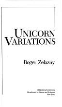 Roger Zelazny: Unicorn Variations (1983, Timescape Books, Distributed by Simon and Schuster)