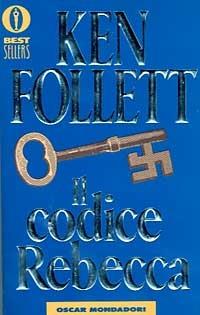 Il codice Rebecca (Paperback, Italiano language, 1983, Mondadori)