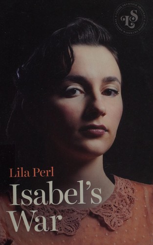 Lila Perl: Isabel's war (2014)