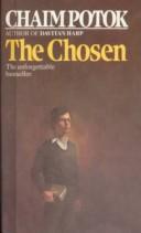 Chaim Potok: The Chosen (Hardcover, 1999, Tandem Library)