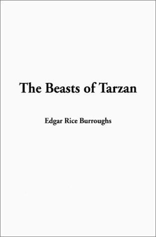 The Beasts of Tarzan (Paperback, 2002, IndyPublish.com)