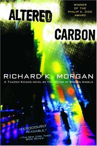 Altered carbon (2003, Del Rey)