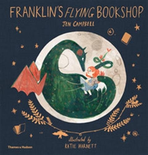 Jen Campbell: Franklin's Flying Bookshop (2017, Thames & Hudson)