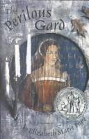 Elizabeth Marie Pope: Perilous Gard (2001, Turtleback Books Distributed by Demco Media)