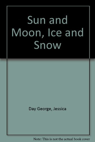 Jessica Day George: Sun and Moon, Ice and Snow (Hardcover, 2009, Paw Prints)