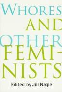 Whores and other feminists (1997, Routledge)