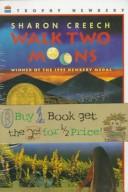 Sharon Creech: Walk Two Moons (Paperback, 1999, Harpercollins Childrens Books)