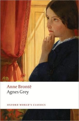 Anne Brontë: Agnes Grey (Paperback, 2010, Oxford University Press)