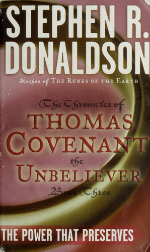 Stephen R. Donaldson: The power that preserves (1978, Ballantine Books)